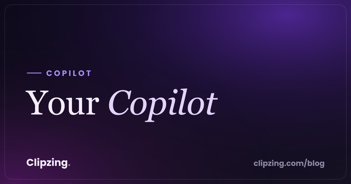 Meet Clipzing Copilot: The AI Chatbot That Runs Your Whole Clipping Workflow